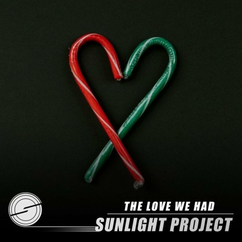 Sunlight Project - The Love We Had [10221923]